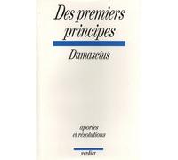 Des Premiers Principes - Apories Et Résolutions