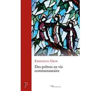 Des prêtres en vie communautaire