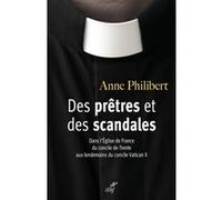 Des prêtres et des scandales Anne Philibert (Auteur)