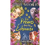Des Preuves dans les Echinacees