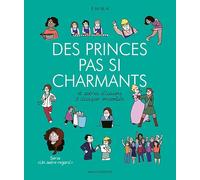 Des princes pas si charmants et autres illusions à dissiper ensemble (4)