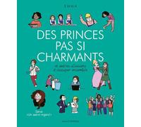 Des princes pas si charmants et autres illusions à dissiper ensemble - Emma Clit - Florent Massot Eds - broché - Bande dessinée