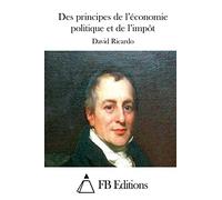 Des principes de l'économie politique et de l'impôt