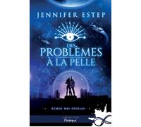 Des problèmes à la pelle Échos des étoiles, T1 - Jennifer Estep - Collection Infinity - broché - Roman