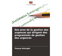Des pros de la gestion des urgences qui dirigent des programmes de gestion des urgences