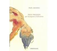 Des proses qui manquent d'élévation - Paol Keineg - Obsidiane - broché - Roman