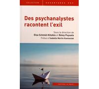 Des psychanalystes racontent l'exil