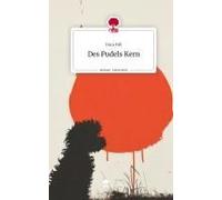 Des Pudels Kern. Life Is A Story - Story.One
