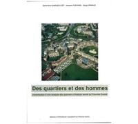 Des Quartiers Et Des Hommes - Contribution À Une Analyse Des Quartiers D'habitat Social En Franche-Comté