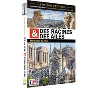 Des Racines & Des Ailes – Notre-Dame de Paris – DVD – Édition Prestige