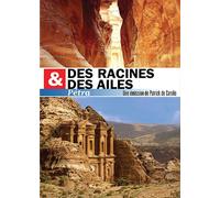 Des Racines & Des Ailes - Pétra