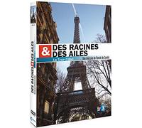 Des Racines et des Ailes : La Tour Eiffel