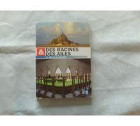 Des Racines & Des Ailes - Le Mont-St-Michel