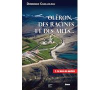 Des racines et des ailes: Tome 2, La force des ancetres