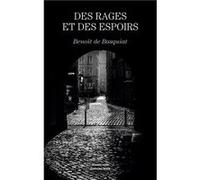 Des rages et des espoirs