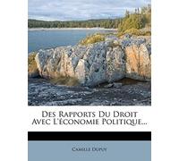 Des Rapports Du Droit Avec L'économie Politique...