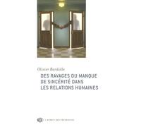 Des ravages du manque de sincérité dans les relations humaines