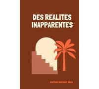 Des réalités inapparentes