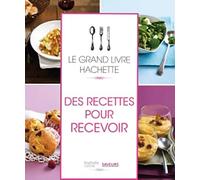 Des recettes pour recevoir