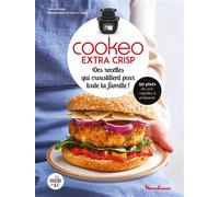 Des recettes qui croustillent pour toute la famille avec Cookeo Extra Crisp - Pauline Dubois - Dessain Et Tolra - cartonné - Guide