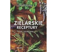 Des recettes simples et efficaces à base de plantes - Ursel Buhring (Ratgeber auf Polnisch)