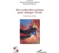 Elisabeth Noël-Hureaux – Des recherches-actions pour changer l'école – Expériences faites – Broché