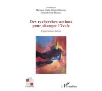 Elisabeth Noël-Hureaux – Des recherches-actions pour changer l'école – Expériences faites – Broché