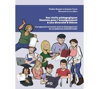 Des récits pédagogiques illustrés pour l’enseignement à une diversité d’élèves: Une approche innovante visant le développement de compétences professionnelles
