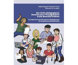 Des récits pédagogiques illustrés pour l’enseignement à une diversité d’élèves: Une approche innovante visant le développement de compétences professionnelles