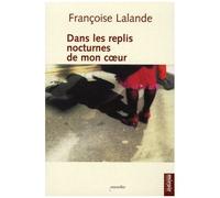 Des Replis Nocturnes De Mon Coeur