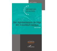 Des représentations de l'Agir des travailleurs sociaux Sens et Praxis - Joel Cadiere - L'harmattan - broché - Essai