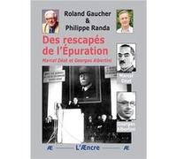 Des rescapés de l’Épuration Gaucher Roland (Auteur)