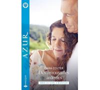 Des retrouvailles ardentes - Cara Colter - Harlequin - ebook (ePub) - Roman