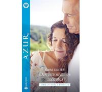 Des retrouvailles ardentes - Cara Colter - Harlequin - Poche - Roman