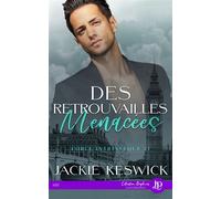 Des Retrouvailles menacées - Jackie Keswick - Juno Publishing - broché - Récit