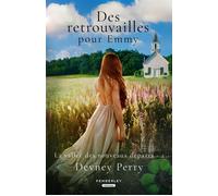Des retrouvailles pour Emmy La vallée des nouveaux départs, T2 - Devney Perry - Pemberley - broché - Récit