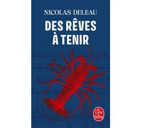 Des rêves à tenir - Nicolas Deleau - Lgf - Poche - Roman