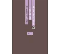 Des rêves & autres mélanges Thomas Browne (Auteur), Bernard Hoepffner (Traduction), Pierre Senges (Postface)