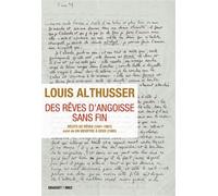 Des rêves d'angoisse sans fin Récits de rêves (1941-1967) suivi de Un meurtre à deux (1985) - IMEC - Louis Althusser - Grasset - broché - Essai