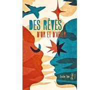 Des rêves d'or et d'acier