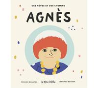 Des rêves et des chemins Tome 1 : Agnès