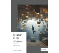 Des rêves et des tricheurs