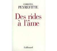 Christel Peyrefitte – Des Rides à l'âme – broché – Gallimard
