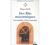 Des Rits maçonniques : Vécu initiatique et franc-maçonnique