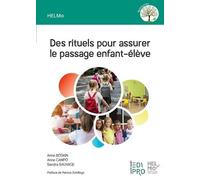 Des rituels pour assurer le passage enfant-élève - Anne Boskin - Edi Pro - broché - Scolaire / Universitaire