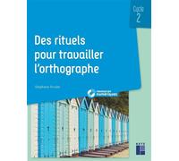 Des rituels pour travailler l'orthographe cycle 2 + CD Rom + téléchargement Stéphane Grulet (Auteur)