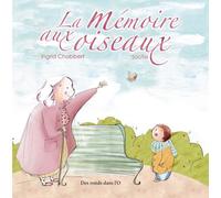 DES RONDS DANS L'O La mémoire aux oiseaux