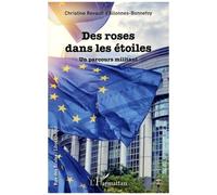 Des Roses Dans Les Étoiles - Un Parcours Militant