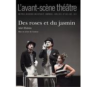 Des Roses et du Jasmin - Adel Hakim - L'avant-Scene Theatre - broché - Revue