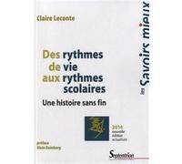 Des Rythmes De Vie Aux Rythmes Scolaires - Une Histoire Sans Fin